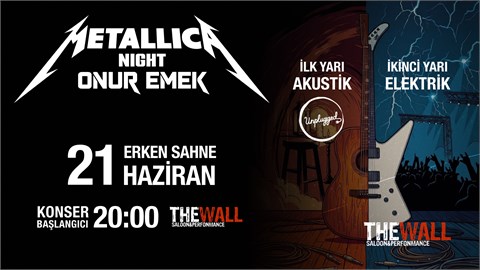Onur Emek - Metallica Night : Akustik & Elektrik ''Erken Sahne'' (The Wall Saloon / Kadıköy)
