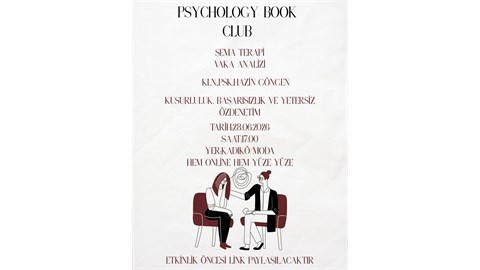 Psychology Book Club Şema Terapi İle Vaka Analizi (Psk. Hazin GÖNGEN)
