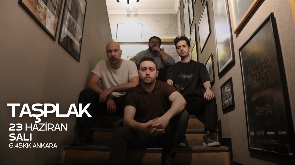 Taş Plak - 6:45KK Ankara