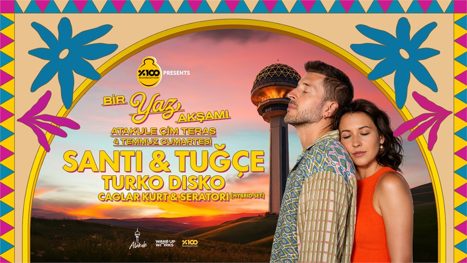 Bir Yaz Akşamı w/Santi&Tuğçe