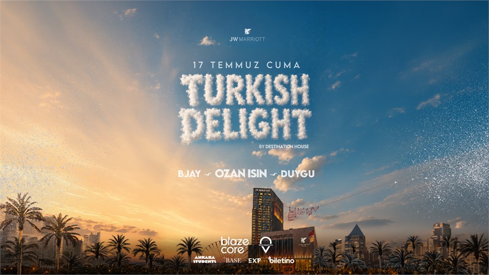 Turkish Delight (Summer Edition)