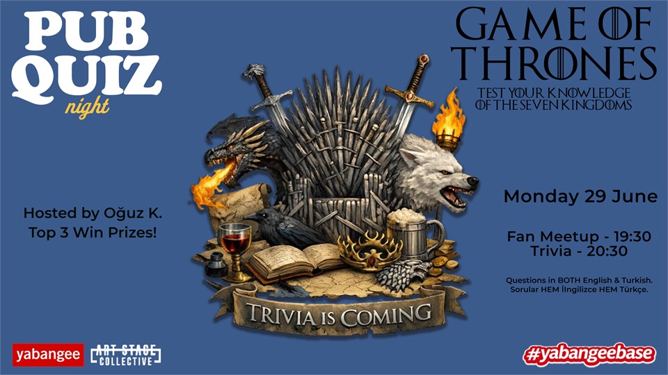 Pub Quiz on Game of Thrones: Questions in English & Turkish