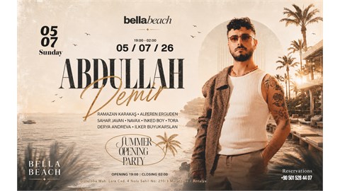 ABDULLAH DEMİR – SUMMER OPENING PARTY