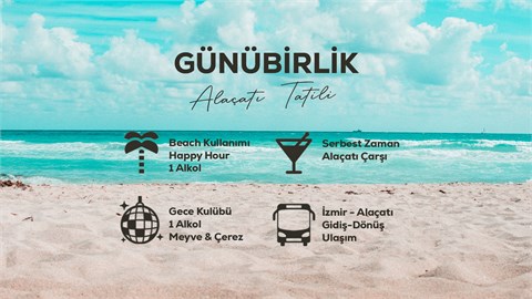 Günübirlik Alaçatı Tatili / 11 Temmuz