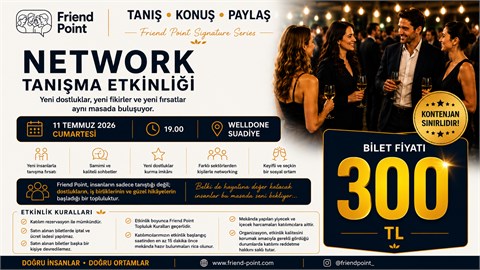 TANIŞ • KONUŞ • PAYLAŞ  ( NETWORK TANIŞMA ETKİNLİĞİ )