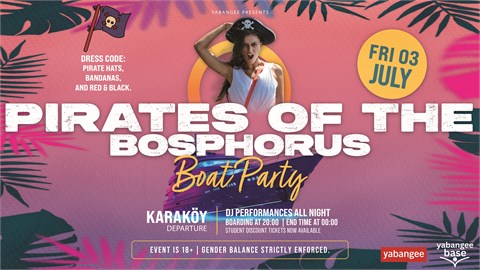 Pirates of the Bosphorus Boat Party