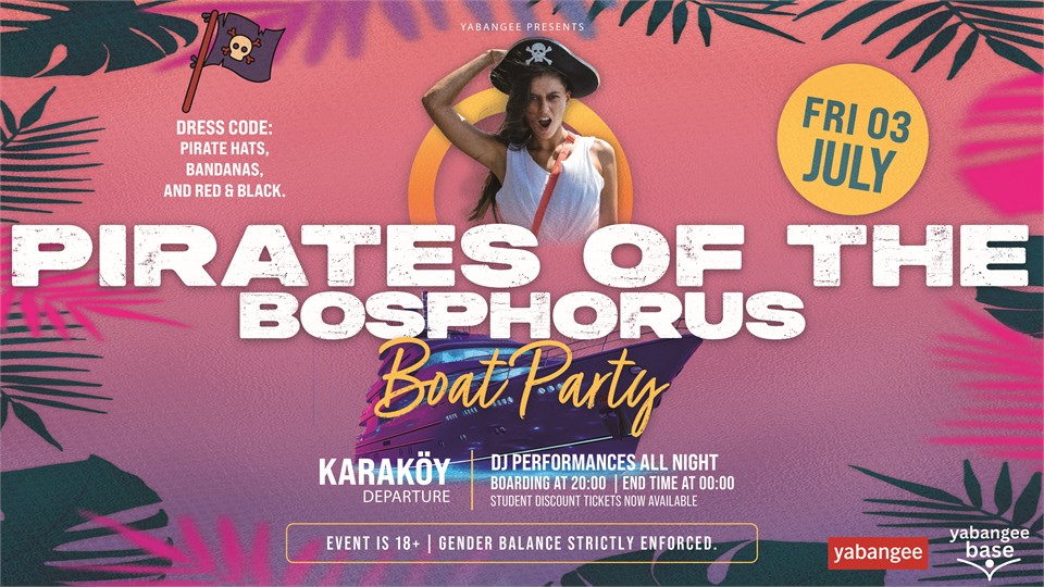 Pirates of the Bosphorus Boat Party