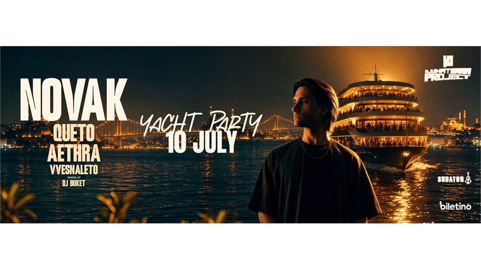 SUDATUR x NOVAK | 10 TEMMUZ | İSTANBUL BOĞAZI