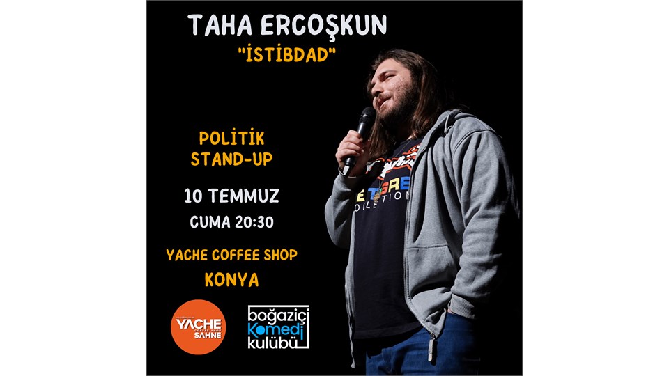 Taha Ercoşkun - Politik Stand-up (KONYA)