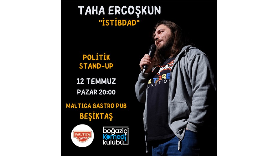 Taha Ercoşkun - Politik Stand-up (İSTANBUL)