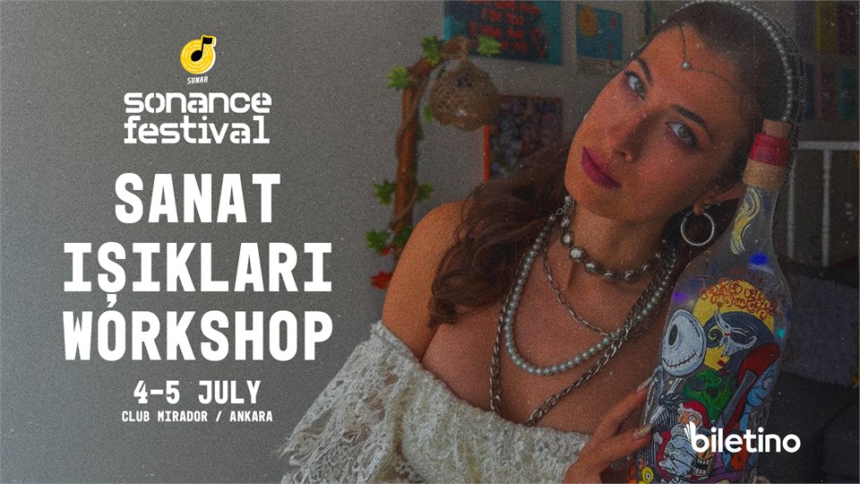 Sanat Işıkları Workshop | Sonance Festival