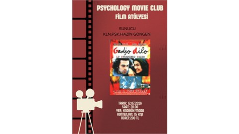 Psychology Movie Club Film Atölyesi (Godjo Dilo) Kln.Psk.HAZİN GÖNGEN