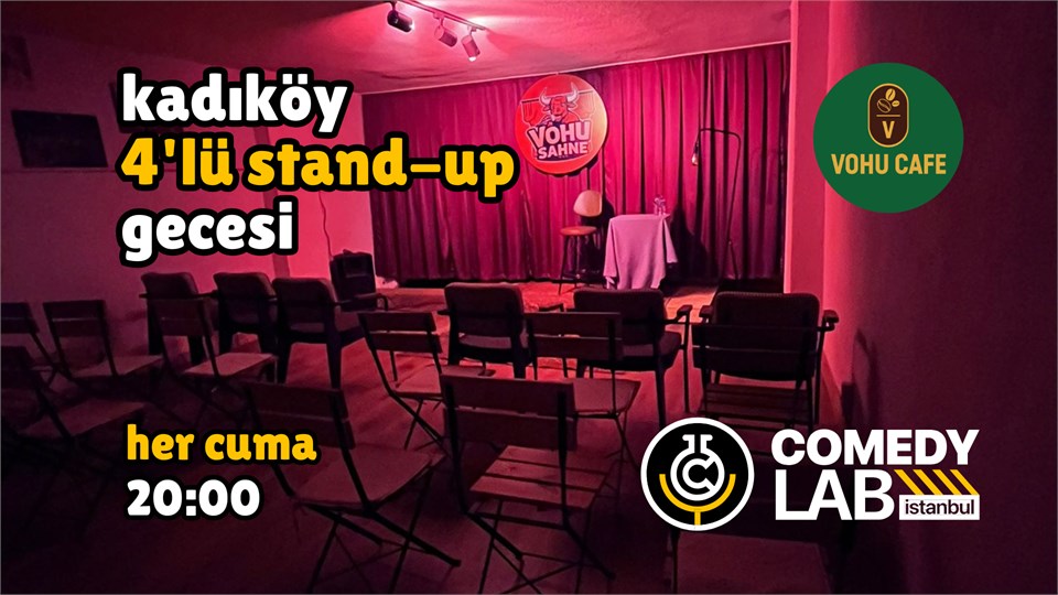 Kadıköy 4'lü Stand-up Gecesi - Comedy Lab Istanbul