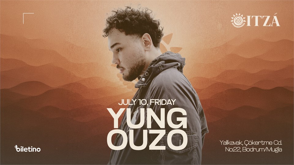 Yung Ouzo-Itza Bodrum
