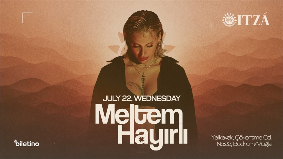 Meltem Hayırlı-Itza Bodrum