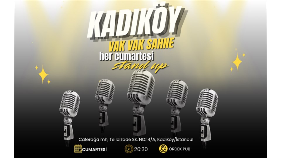 KADIKÖY VAK VAK SAHNE STAND UP