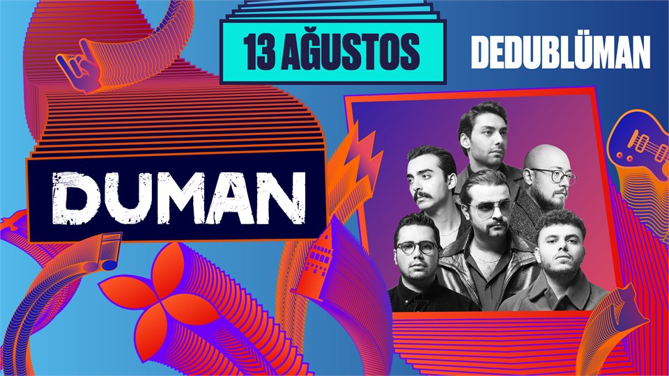 Duman-Dedublüman | İstanbul Festivali