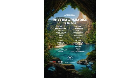 RHYTHM IN PARADISE | 15-18 JULY | KABAK BAY | MUGLA FETHIYE