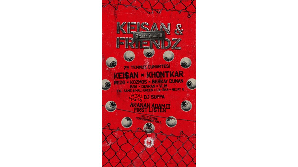 KEİŞAN & FRIENDZ -  ARANAN ADAM III 