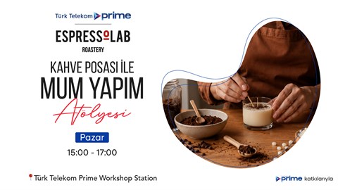 Kahve Posası ile Mum Yapım Atölyesi