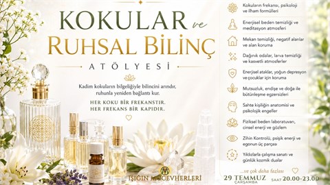 KOKULAR VE RUHSAL BİLİNÇ ATÖLYE ÇALIŞMASI