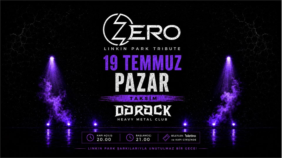 Zero - Linkin Park Tribute Band - DoRock H.M.C. Taksim / İstanbul 19 Temmuz 2026 Pazar