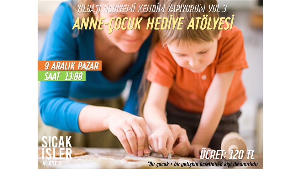 Yılbaşı Hediyemi Kendim Yapıyorum: ANNE-ÇOCUK HEDİYE ATÖLYESİ