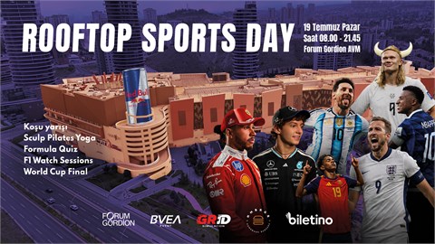 RoofTop Sport Day- Gordion AVM'de Koşu-Pilates-Formula 1 Etkinlikleri ve Belçika Yarışı- Dünya Kupası Finali
