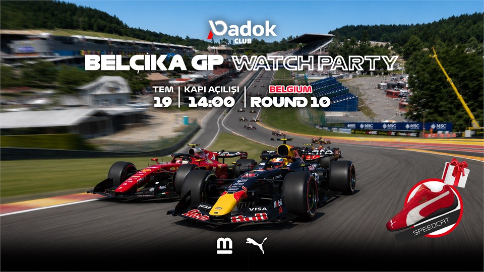 BELÇİKA GP WATCH PARTY