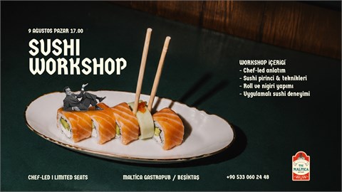 Sushi Workshop 3 – Beşiktaş | Maltica Gastropub