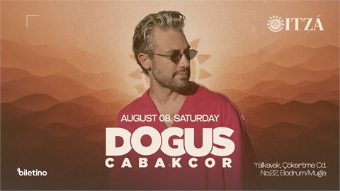 Doğuş Çabakçor-Itza Bodrum