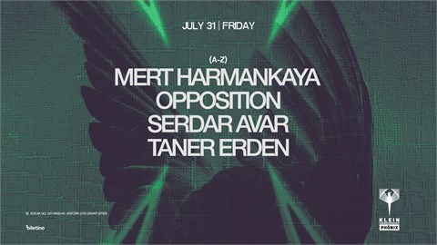 Mert Harmankaya + OPPOSITION + Serdar Avar & Taner Erden | Klein Phönix