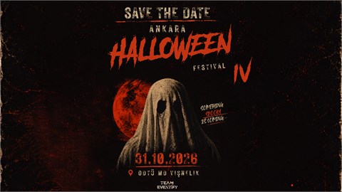 Ankara Halloween Festival IV (ODTU MD Visnelilk - October 31)