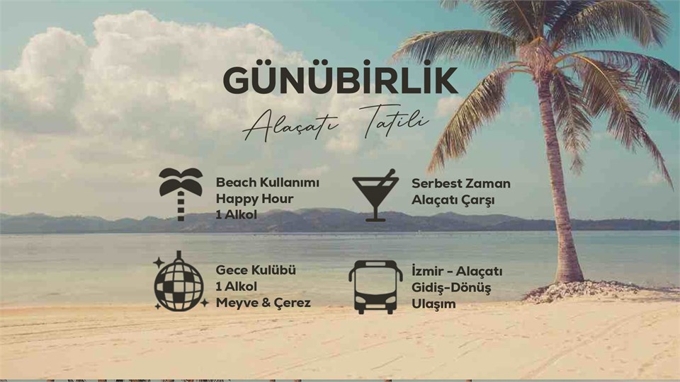 Günübirlik Alaçatı Tatili / 11 Ağustos