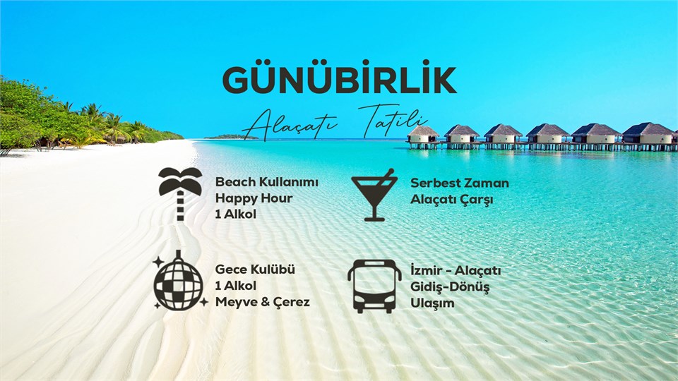 Günübirlik Alaçatı Tatili / 19 Ağustos