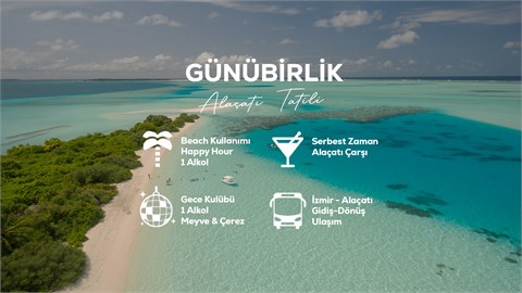 Günübirlik Alaçatı Tatili / 21 Ağustos