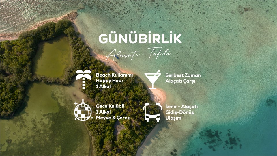 Günübirlik Alaçatı Tatili / 22 Ağustos