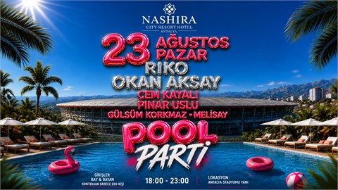NASHIRA CITY RESORT HOTEL POOL PARTY 
