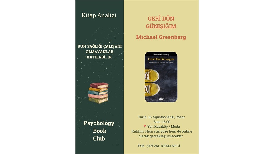 Psychology Book Club Kitap Analizi Geri Dön Günışığım (Psk. Şevval KEMANECİ)