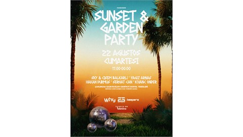 Sunset&Garden Party
