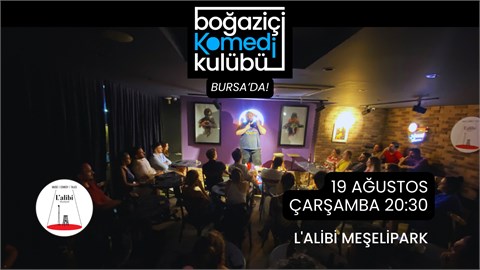 Boğaziçi Komedi Kulübü - Bursa Stand-up Gecesi