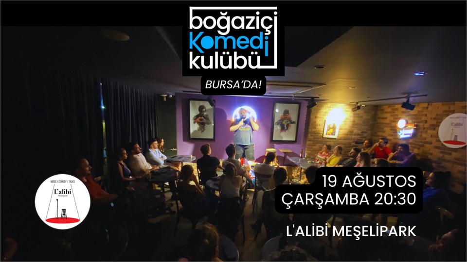 Boğaziçi Komedi Kulübü - Bursa Stand-up Gecesi