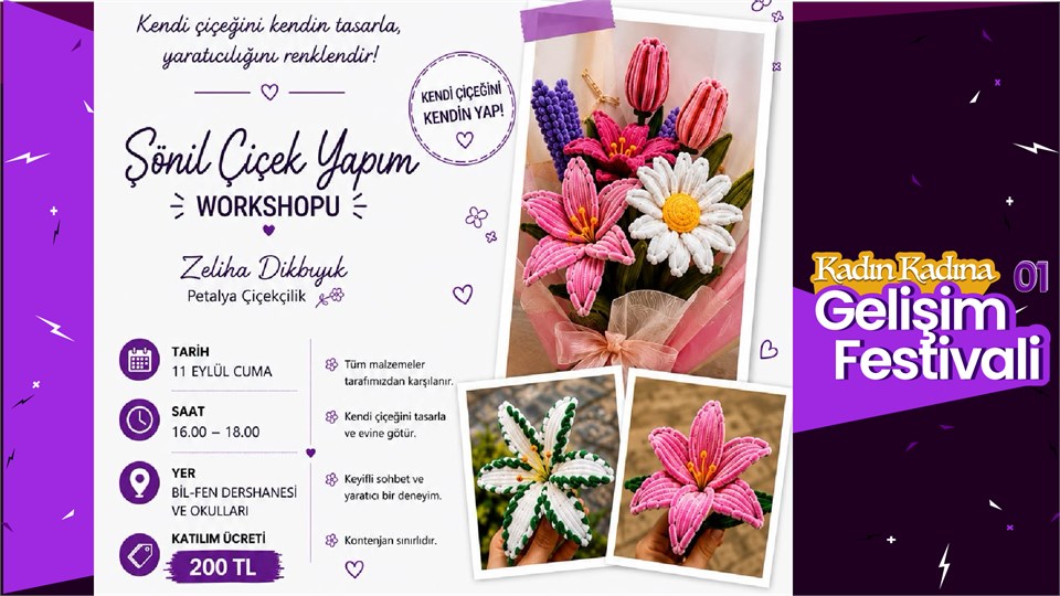 Kadın Kadına Gelişim Festivali: Şönil Çiçek Yapım Workshop - Zeliha Dikbıyık
