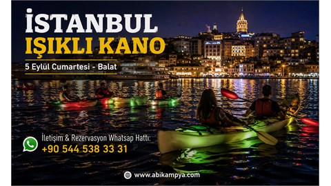 İstanbul Işıklı Kano -  5 Eylül Cumartesi - Balat