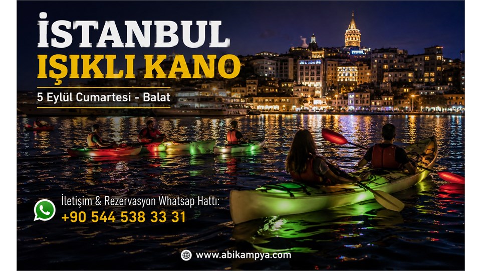 İstanbul Işıklı Kano -  5 Eylül Cumartesi - Balat