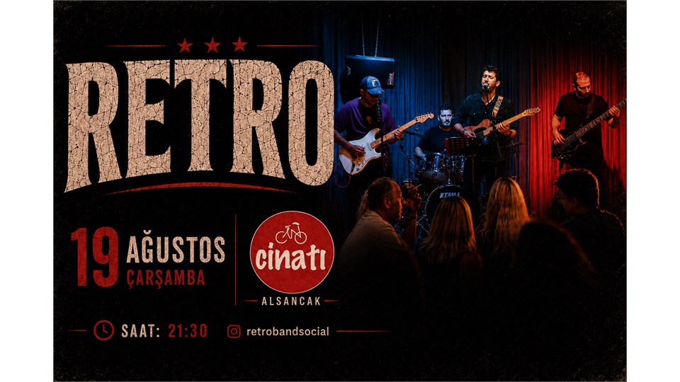 Retro Band Konseri / 19 Ağustos Çarşamba