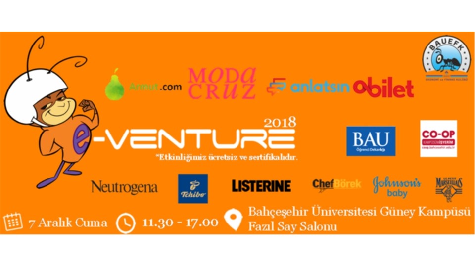 BAU Ekonomi ve Finans Kulübü e-Venture Girişimcilik Zirvesi 2018