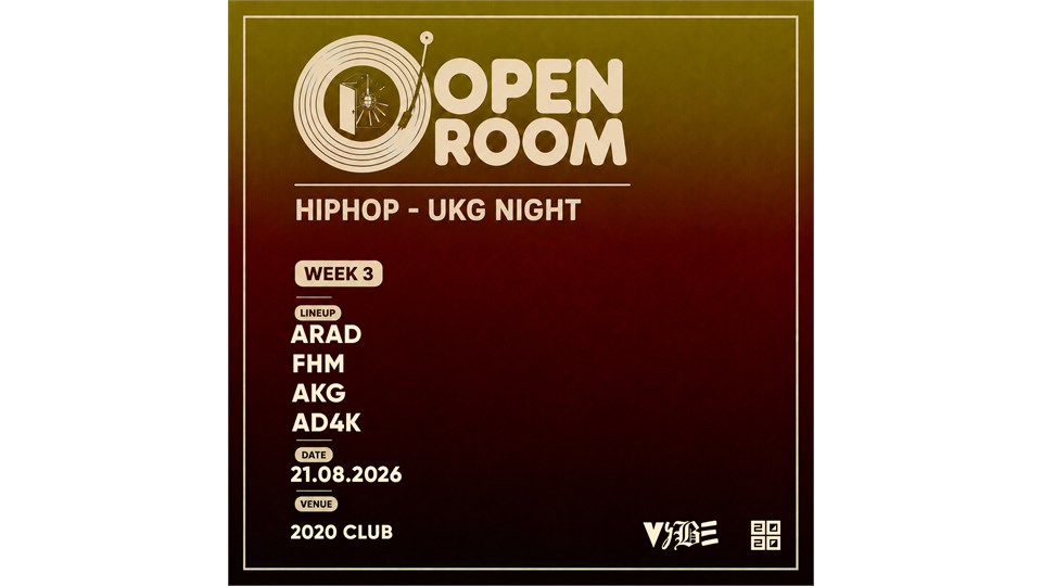 HIP-HOP UKG NIGH OPEN ROOM WEEK 3