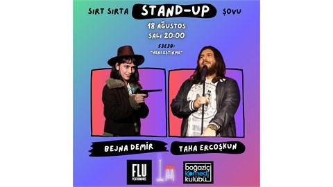 Sırt Sırta Stand-up: Bejna Demir & Taha Ercoşkun