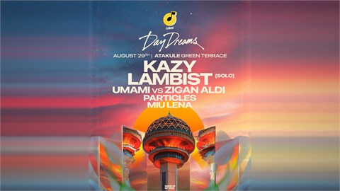 Daydreams invites Kazy Lambist & Umami vs Zigan Aldi